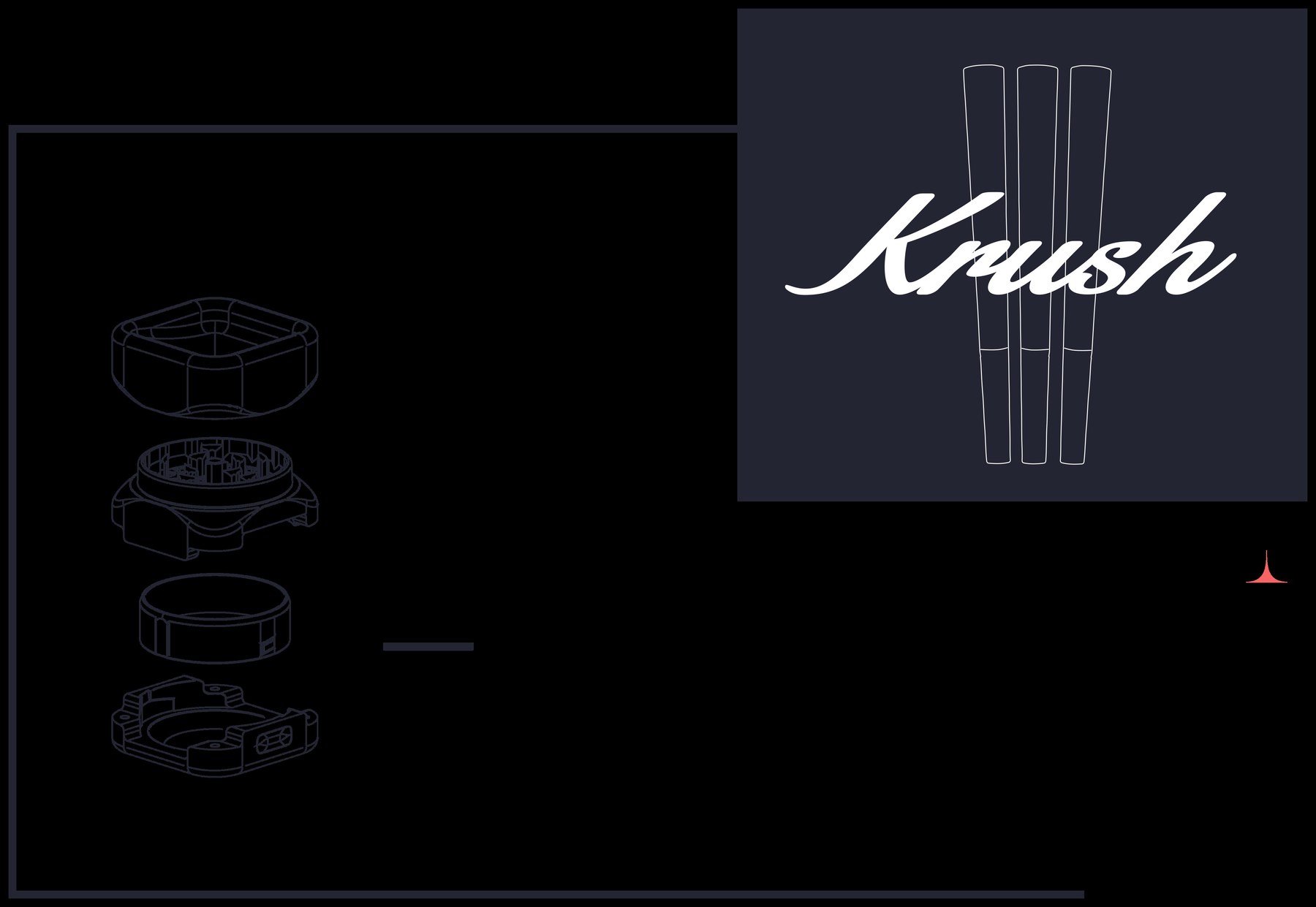 Exploded view of a Krush square grinder